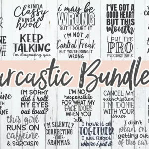 Sarcastic SVG Bundle | Funny SVG Cut Files | Shirt Bundle