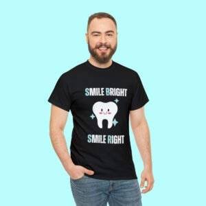 Smile Bright Smile Right T-Shirt