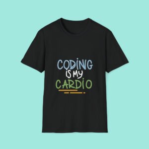 Coding Is My Cardio T-Shirt